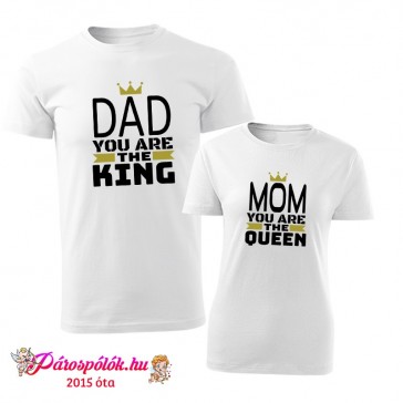 Egyedi gyártású Dad King Mom Queen páros családi pólók